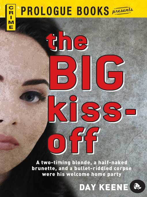Title details for The Big Kiss-Off by Day Keene - Available